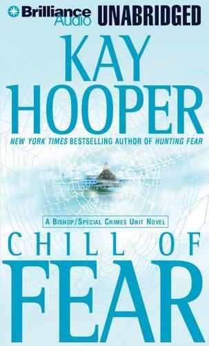 Chill of Fear: A Bishop/Special Crimes Unit Novel (Fear)