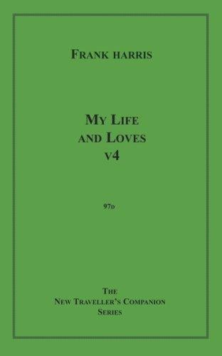 My Life and Loves, v4