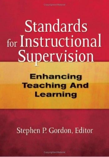Standards for Instructional Supervision: Enhancing Teaching and Learning