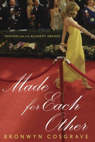 Made for Each Other: Fashion and the Academy Awards