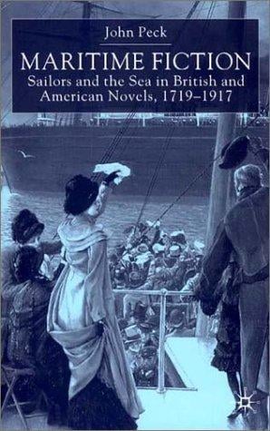Maritime fiction: sailors and the sea in British and American novels, 1719-1917