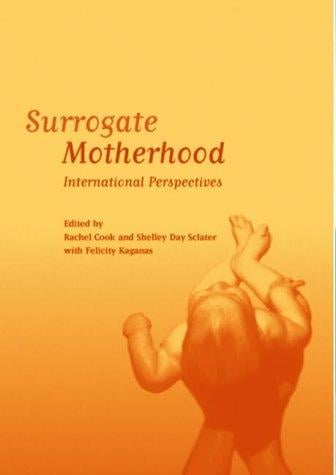 Surrogate motherhood: international perspectives