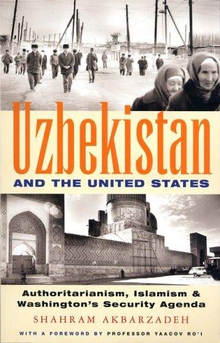 Uzbekistan and the United States: authoritarianism, Islamism and Washington's security agenda