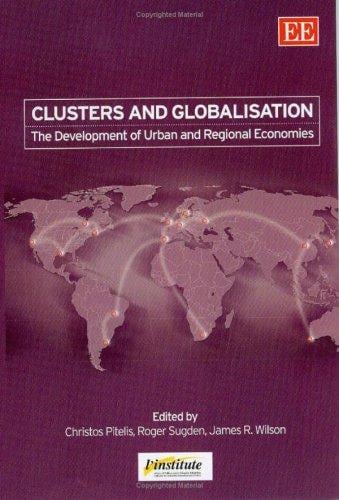 Clusters and globalisation: the development of economies