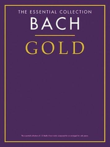 The Essential Collection: Bach Gold (Essential Collections)