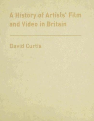 A History of Artists' Film and Video in Britain, 1897-2004