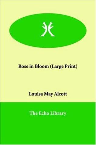 Rose in Bloom (Large Print)