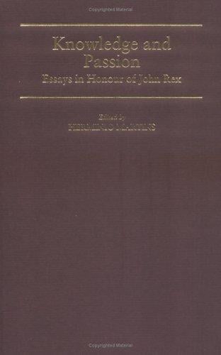 Knowledge and passion: essays in honour of John Rex