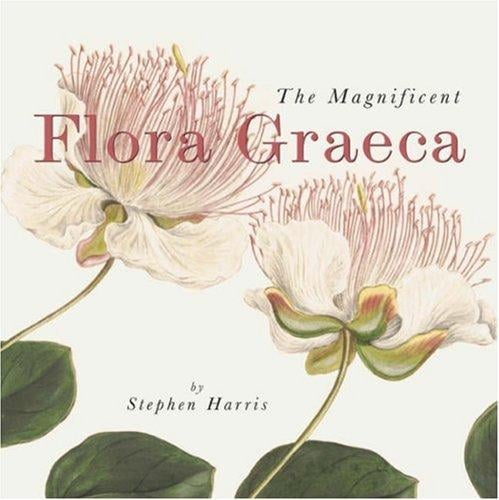The Magnificent Flora Graeca: How the Mediterranean came to the English Garden