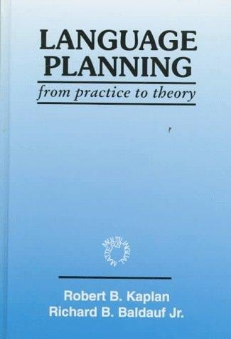 Language planning from practice to theory