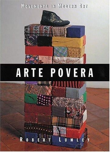 Arte Povera: Movements in Modern Art