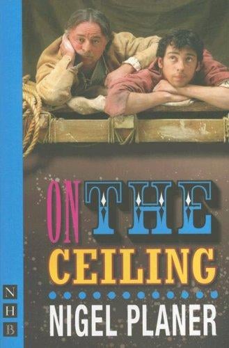 On the Ceiling (Nick Hern Books)