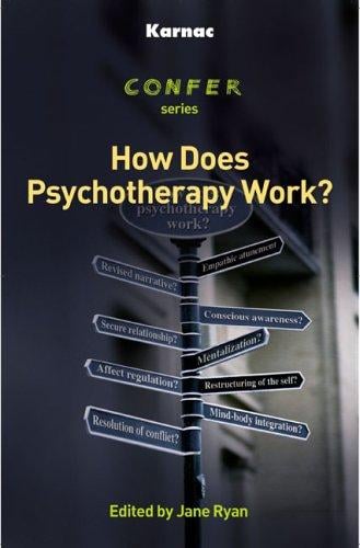 How Does Psychotherapy Work? (Confer Series)