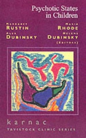 Psychotic States in Children (Tavistock Clinic)