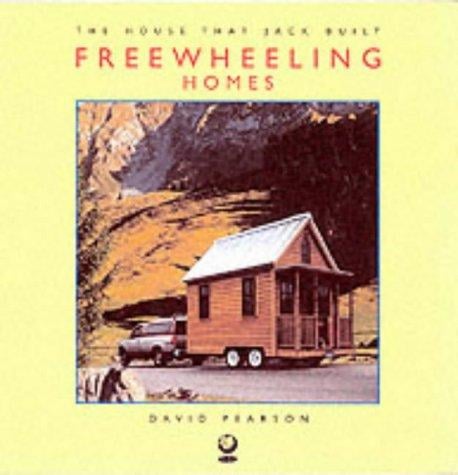 Freewheeling Homes (House That Jack Built)