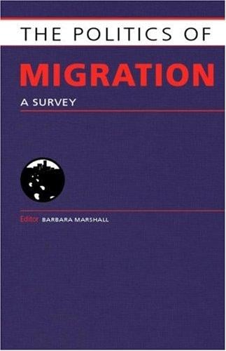 The Politics of Migration: A Survey