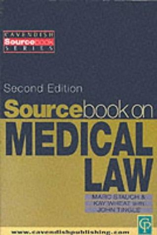 Sourcebook on Medical Law (Sourcebook)