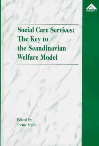 Social Care Services: The Key to the Scandinavian Welfare Model