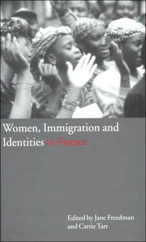Women, Immigration and Identities in France