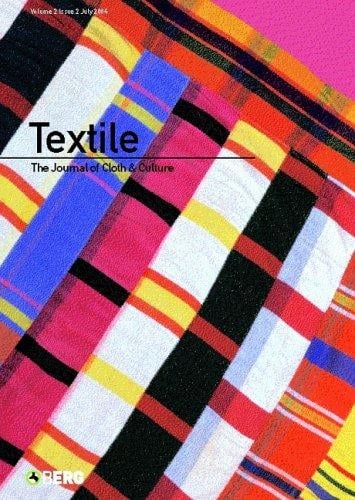Textile, Volume 2, Issue 2: The Journal of Cloth and Culture (Textile)