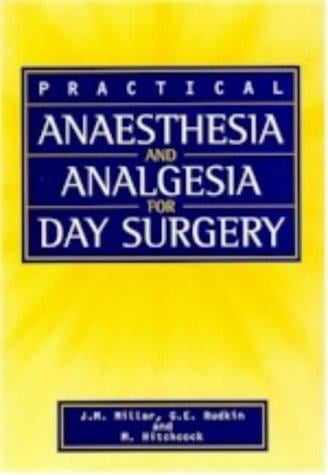 Anaesthesia and Analgesia for Day Surgery