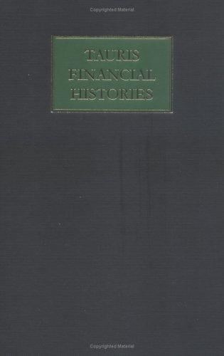 The Development of London As A Financial Centre: Four Volume Set (Tauris Financial Histories)