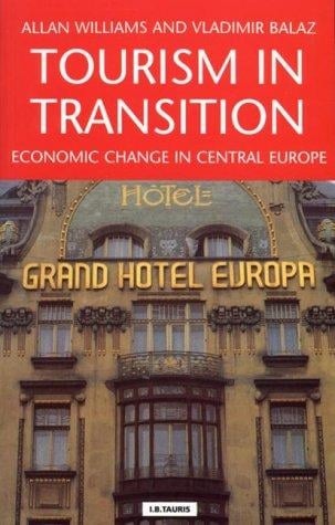 Tourism in transition: economic change in Central Europe