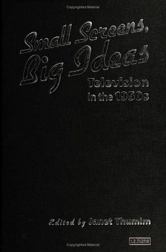 Small Screens, Big Ideas: Television in the 1950s