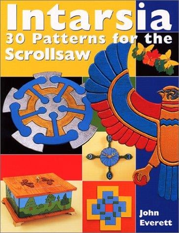 Intarsia: 30 Patterns for the Scrollsaw