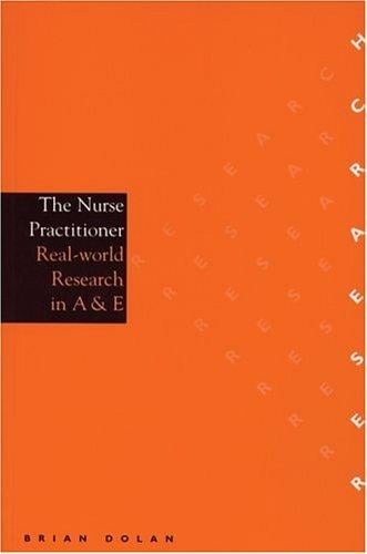 The Nurse Practitioner (Research In Nursing (Whurr))
