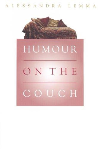 Humour on the Couch: Exploring Humour in Psychotherapy and Everyday Life