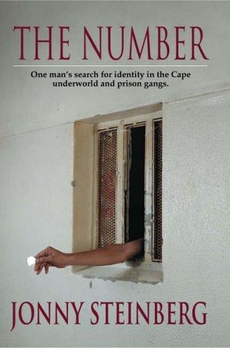 The Number: One Man's Search for Identity in the Cape Underworld and Prison Gangs