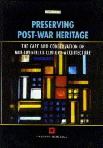 Preserving Post War Heritage