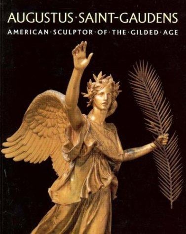 Augustus Saint-Gaudens: American sculptor of the Gilded Age