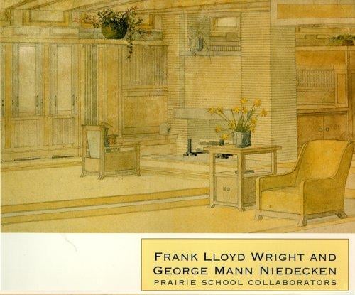 Frank Lloyd Wright and George Mann Niedecken: Prairie School collaborators