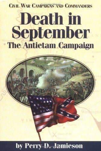 Death in September: The Antietam Campaign (Civil War Campaigns and Commanders Series)