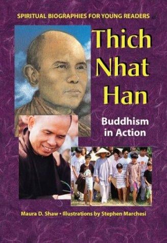 Thich Nhat Hanh: Buddhism in action