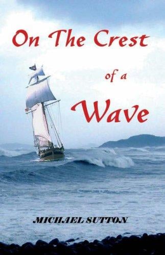 On the Crest of a Wave