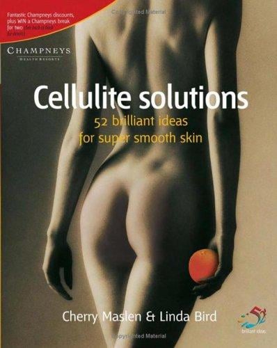 Cellulite Solutions (52 Brilliant Ideas)