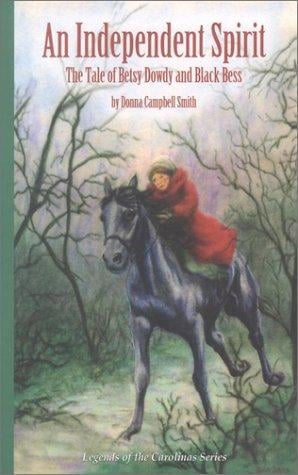 An independent spirit: the tale of Betsy Dowdy and Black Bess