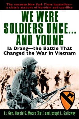 We were soldiers once-- and young: Ia Drang, the battle that changed the war in Vietnam