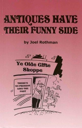 Antiques Have Their Funny Side