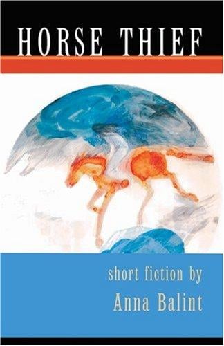 Horse thief and other stories