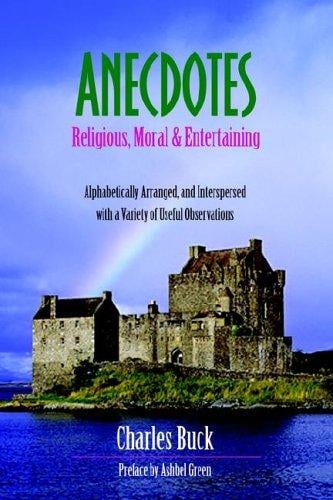 ANECDOTES: Religious, Moral and Entertaining