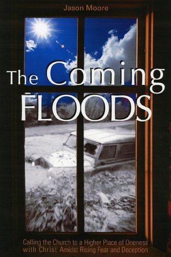 The Coming Floods
