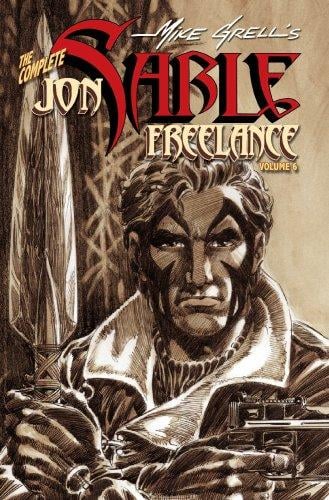 The Complete Mike Grell's Jon Sable, Freelance Volume 6 (Complete Mike Grell's Jon Sable, Freelance)
