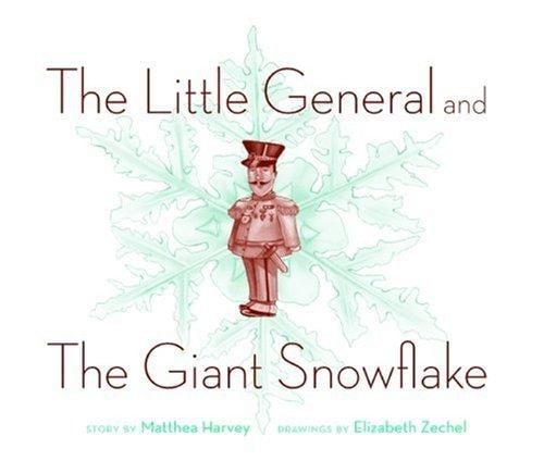 The Little General and the Giant Snowflake