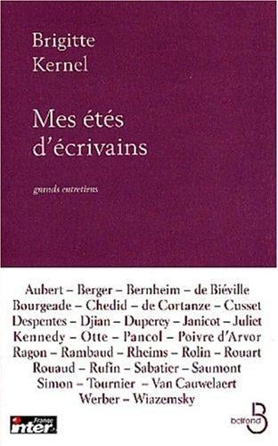 Un été d'écrivains: Les écrivains du siècle - Grands entretiens