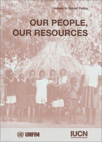 Our People, Our Resources: Supporting Rural Communities In Participatory Action Research On Population Dynamics And The Local Environment (Issues in Social Policy)