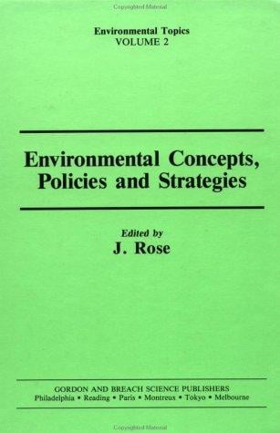 Environmental Concepts, Policies and Strategies (Environmental Topics)